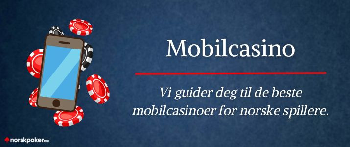 Read More About The Article De Beste Mobilcasinoene Tilgjengelig I Norge Akkurat Nå