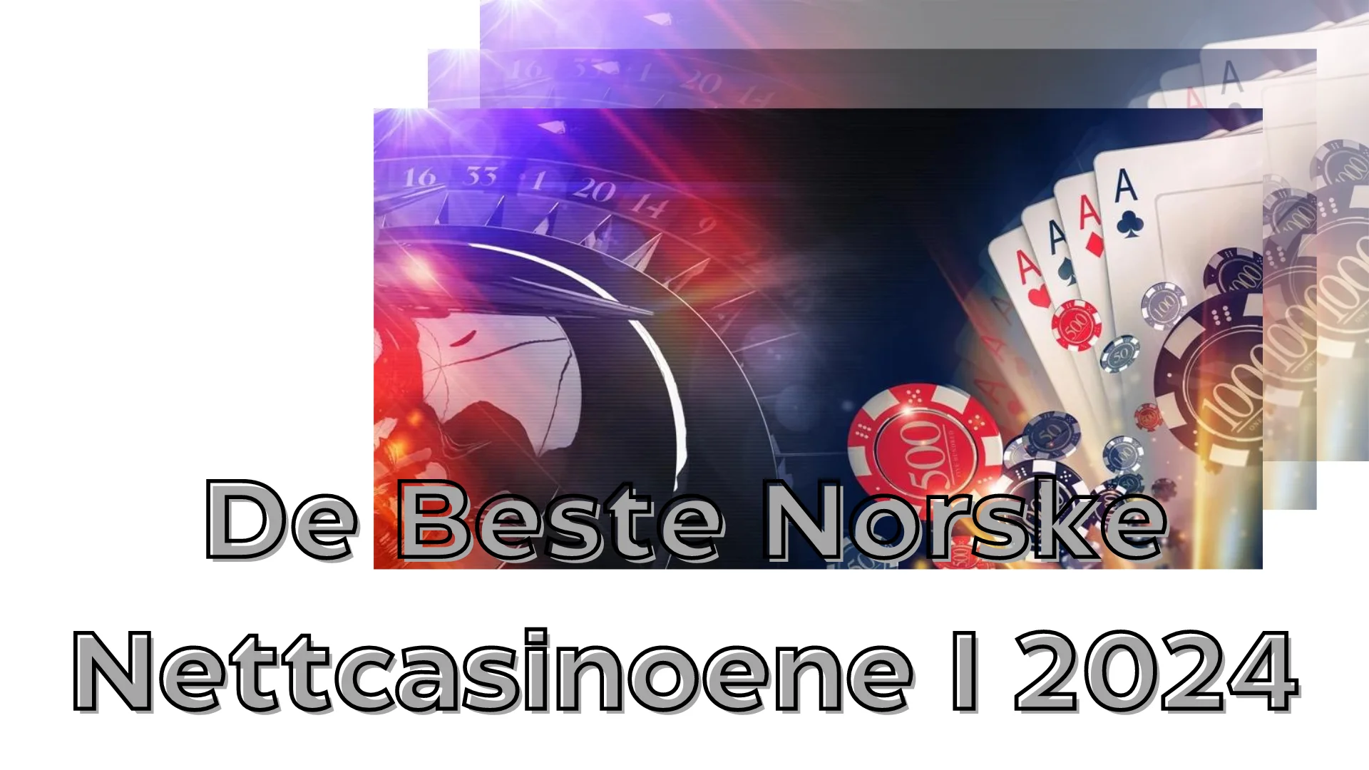 Read More About The Article De Beste Nye Nettcasinoene For Norske Spillere I 2024