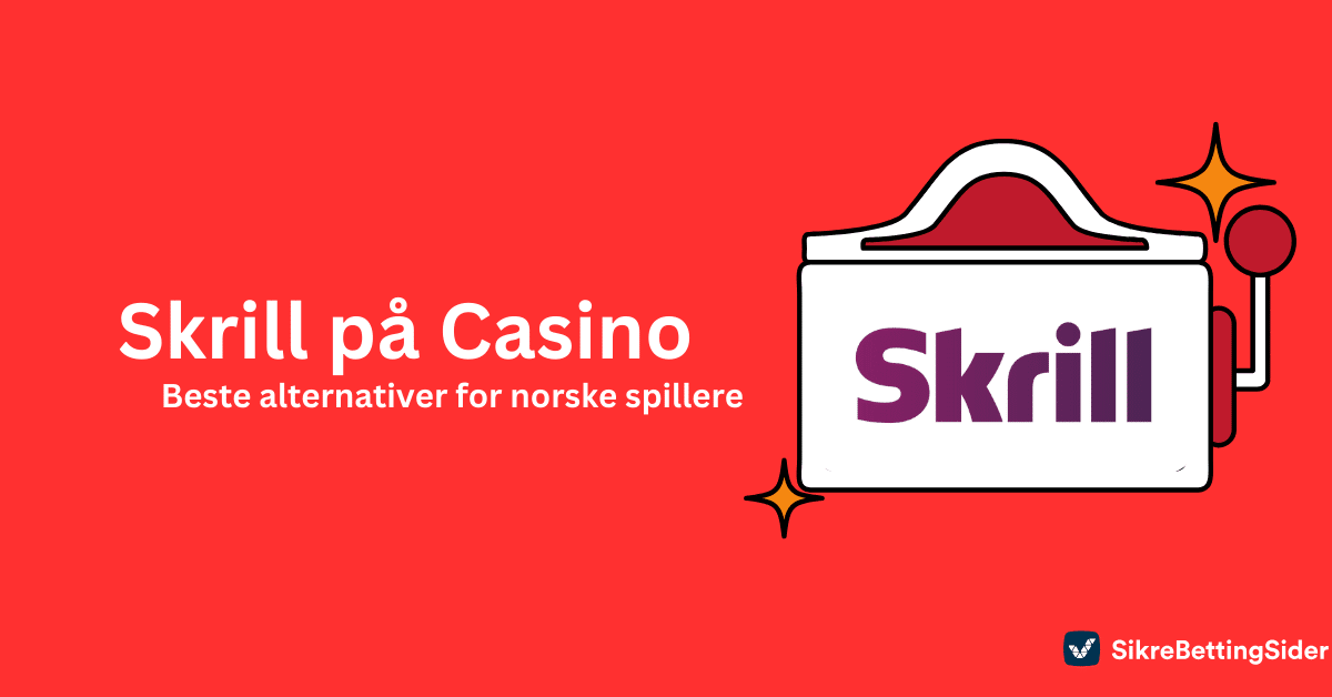 Read more about the article Hvordan Skrill fungerer i norske casinoer