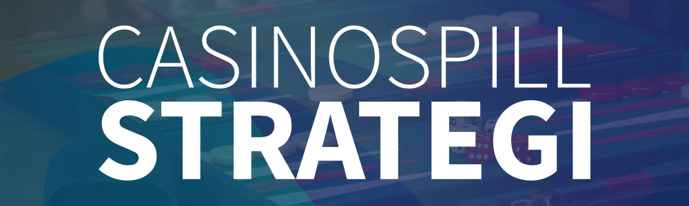 Read More About The Article Bli En Bedre Spiller: Grunnleggende Casinostrategier Du Må Kunne I 2024