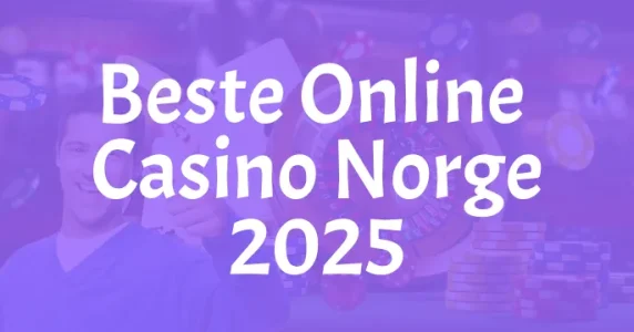 Beste Online Casinoer Topp rangerte sider for nordmenn