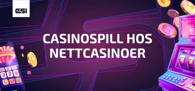 Casino Norge Alt du må vite om spill på nett i 2025